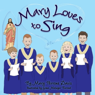 Carte Mary Loves to Sing MARY PERRONE DAVIS