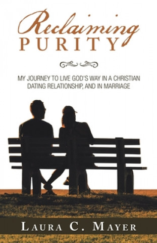 Книга Reclaiming Purity Laura C Mayer