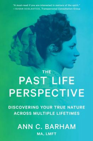 Könyv Past Life Perspective Ann C. Barham