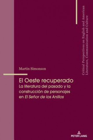 Kniha El Oeste Recuperado Martin Simonson