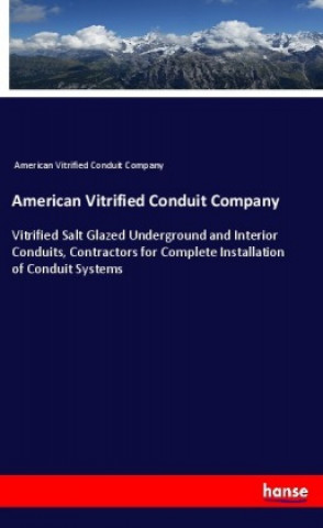 Könyv American Vitrified Conduit Company American Vitrified Conduit Company
