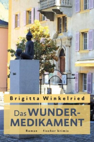 Book Das Wundermedikament Brigitta Winkelried