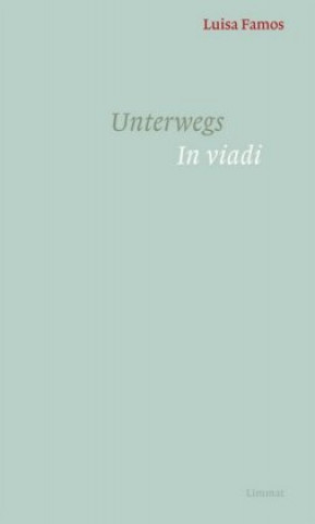 Könyv Unterwegs / In viadi Luisa Famos