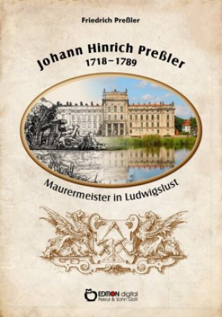 Knjiga Johann Hinrich Preßler 1718-1789 Friedrich Preßler