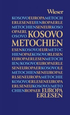 Kniha Europa Erlesen Kosovo Christine Zucchelli
