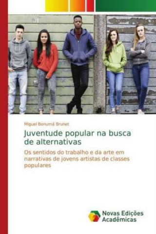 Knjiga Juventude popular na busca de alternativas Miguel Bonumá Brunet
