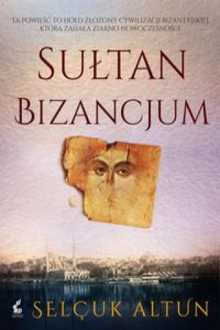 Kniha Sułtan Bizancjum Altun Selcuk