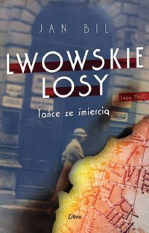 Libro Lwowskie losy Bil Jan