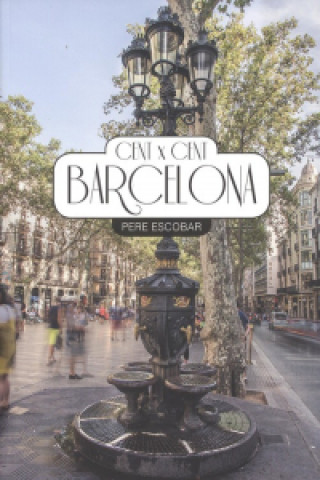 Knjiga CENT X CENT BARCELONA PERE ESCOBAR
