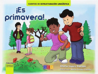 Knjiga ¡Es primavera! GLORIA LOPEZ GARZON