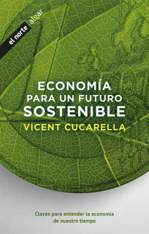 Kniha ECONOMÍA PARA UN FUTURO SOSTENIBLE VICENT CUCARELLA