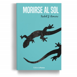 Buch Morirse al sol ISABEL J. ROMERO