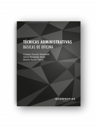 Knjiga TCNICAS ADMINISTRATIVAS BÁSICAS DE OFICINA CRISTINA VISCORTTI