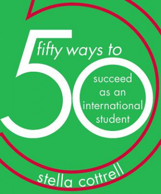 Buch 50 Ways to Succeed as an International Student Stella Cottrell