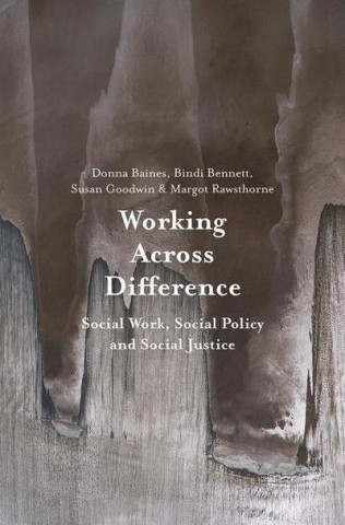 Knjiga Working Across Difference Donna Baines