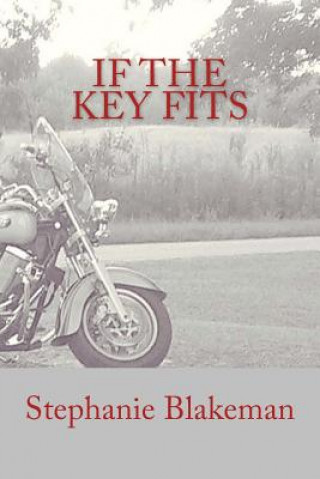 Knjiga If the Key Fits Stephanie Blakeman