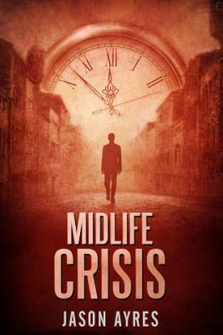 Książka Midlife Crisis Jason Ayres