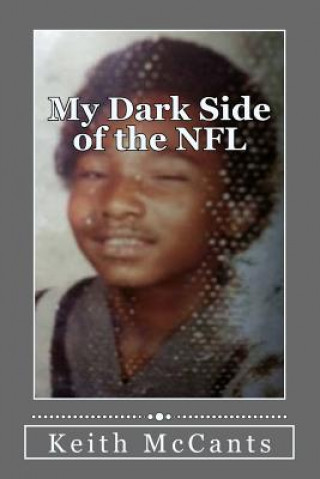 Książka My Dark Side of the NFL Keith Alvin McCants