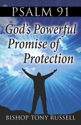 Kniha Psalm 91: God's Powerful Promise of Protection Tony Russell