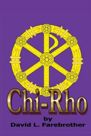 Könyv Chi-Rho David L Farebrother
