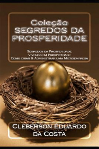 Knjiga Colecao SEGREDOS DA PROSPERIDADE Cleberson Eduardo Da Costa