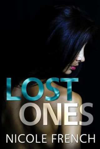 Knjiga Lost Ones Nicole French