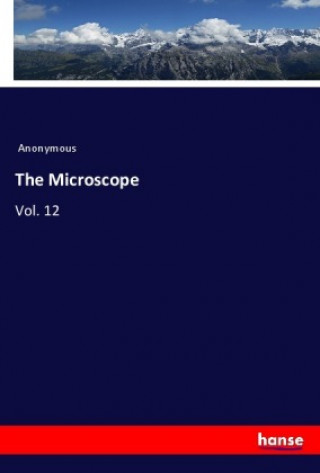 Knjiga The Microscope Anonym
