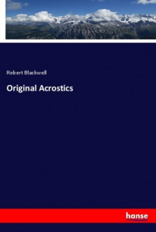 Kniha Original Acrostics Robert Blackwell