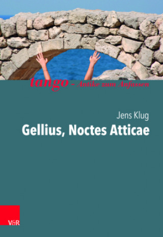 Kniha Gellius, Noctes Atticae Jens Klug