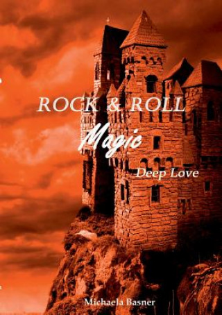 Kniha Rock & Roll Magic Michaela Basner