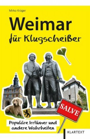 Kniha Weimar für Klugscheißer Mirko Krüger