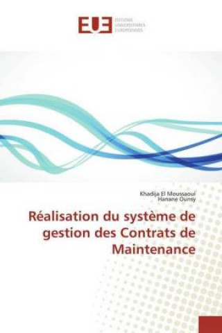 Libro Realisation du systeme de gestion des Contrats de Maintenance Khadija El Moussaoui