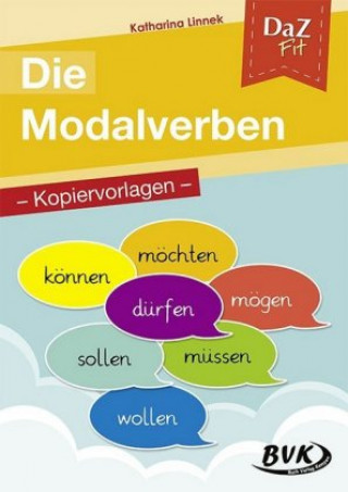 Kniha DaZ Fit: Die Modalverben - Kopiervorlagen Katharina Linnek