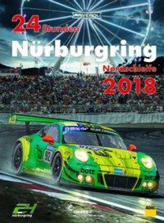 Könyv 24 Stunden Nürburgring Nordschleife 2018 Jörg-Richard Ufer