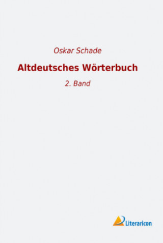 Książka Altdeutsches Wörterbuch Oskar Schade