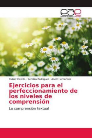 Knjiga Ejercicios para el perfeccionamiento de los niveles de comprension Yuliset Castillo