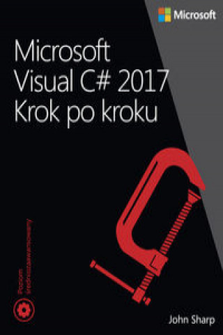 Kniha Microsoft Visual C# 2017 Krok po kroku Sharp John