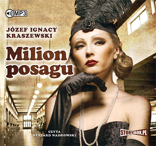 Audio Milion posagu Kraszewski Józef Ignacy