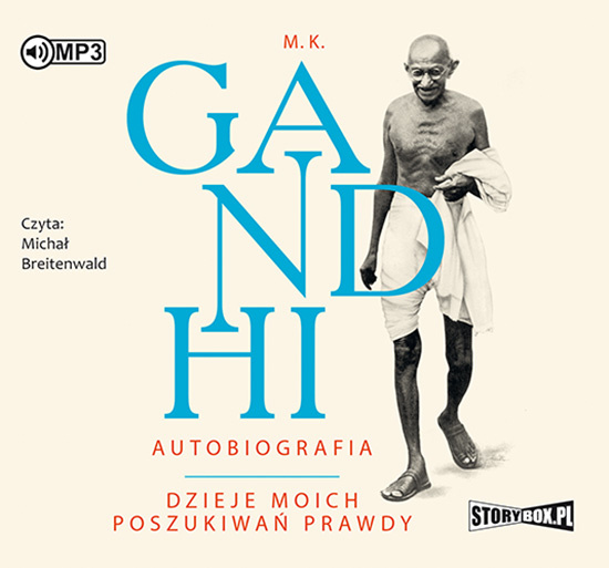 Audio Autobiografia Dzieje moich poszukiwań prawdy Gandhi M. K.