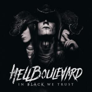Hanganyagok In Black We Trust Hell Boulevard