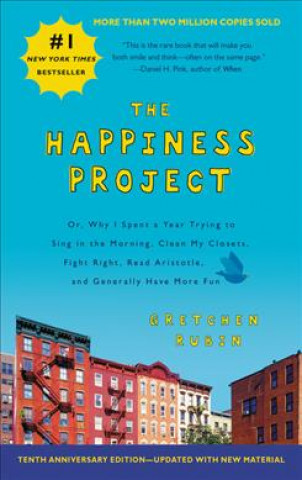 Book Happiness Project. The 10th Anniversary Edition Gretchen Rubin