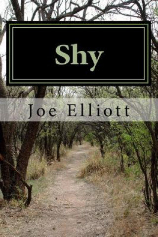 Kniha Shy Joe Elliott