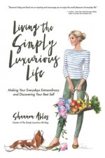 Carte Living The Simply Luxurious Life Shannon Ables