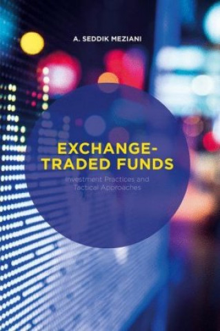 Könyv Exchange-Traded Funds A.Seddik Meziani