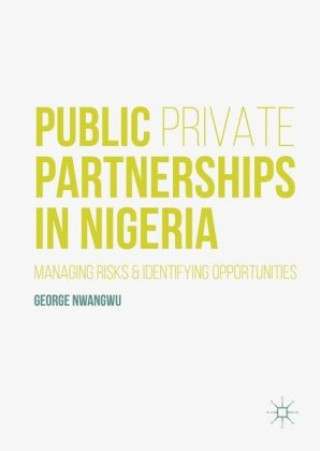 Knjiga Public Private Partnerships in Nigeria George Nwangwu