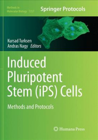 Knjiga Induced Pluripotent Stem (iPS) Cells Kursad Turksen