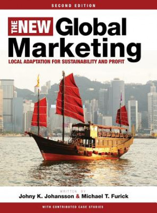 Könyv The New Global Marketing Johny K Johansson