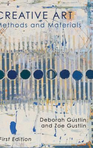 Knjiga Creative Art Deborah Gustlin