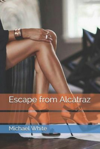 Carte Escape from Alcatraz Michael White