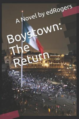 Libro Boystown: The Return Morris Dean